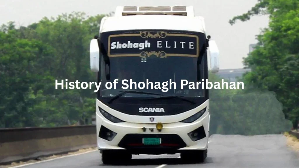 History of Shohagh Paribahan