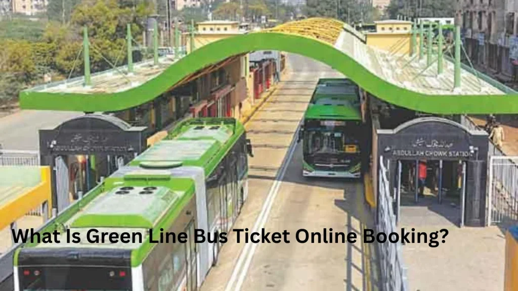 What Is Green Line Bus Ticket Online Booking
