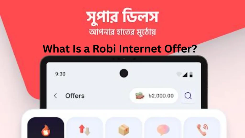 What Is a Robi Internet Offer
