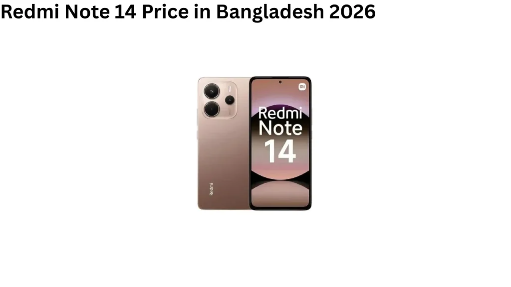Redmi Note 14 Price in Bangladesh 2026