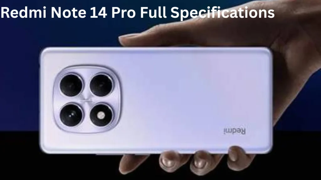 Redmi Note 14 Pro Full Specifications