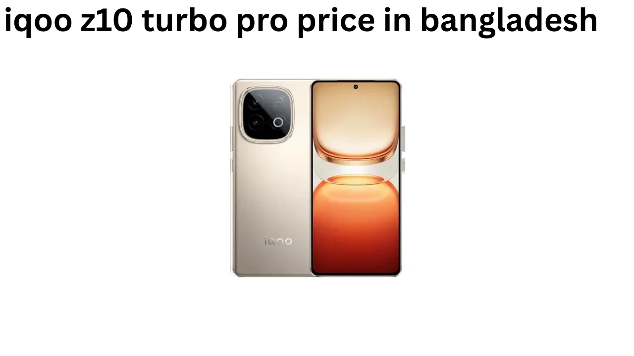 iqoo z10 turbo pro price in bangladesh