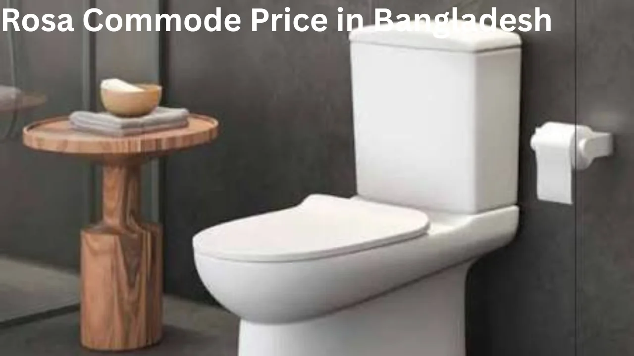 Rosa Commode Price in Bangladesh