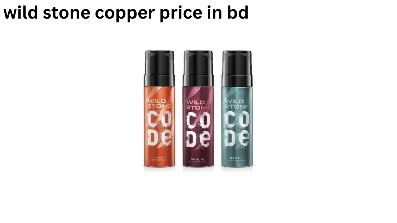 wild stone copper price in bd